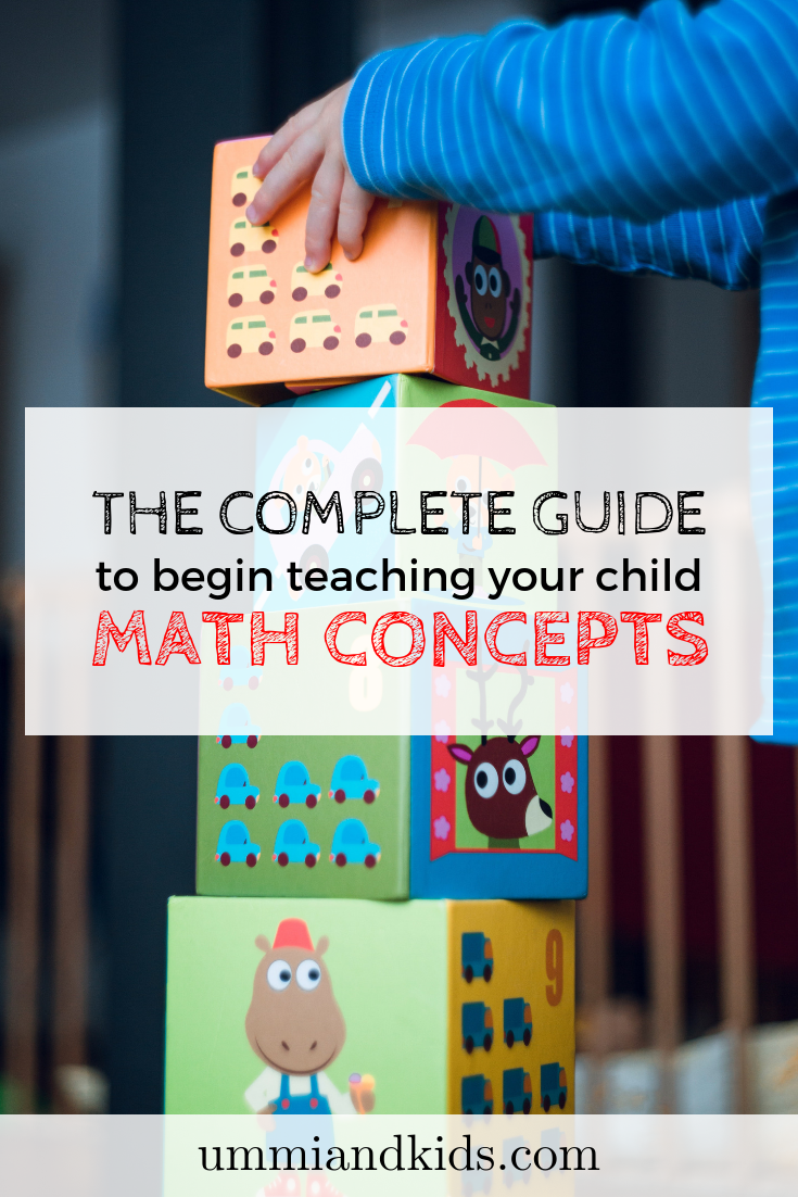 The Complete Guide To Begin Teaching Your Child Math Concepts