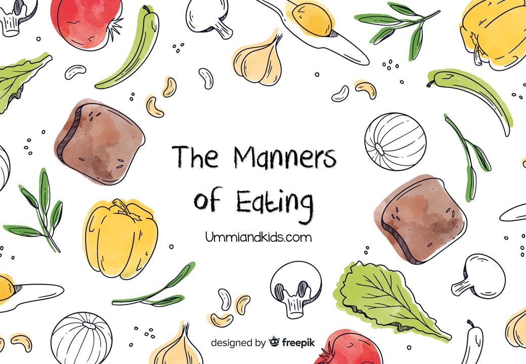 16 Sunnah Of Eating For Kids [FREE PRINTABLE] - Ummi And Kids